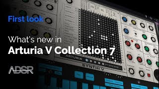 Video thumbnail for What's new in Arturia V Collection 7 by ADSR Music Production Tutorials