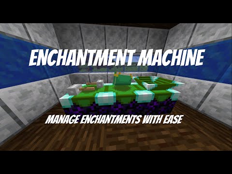 Enchantment Machine: Minecraft Mod