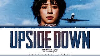 Download lagu CHANYEOL (EXO) 'Upside Down' Lyrics (찬열 Upside Down 가사) [Color Coded Han_Rom_Eng] | ShadowByYoongi mp3