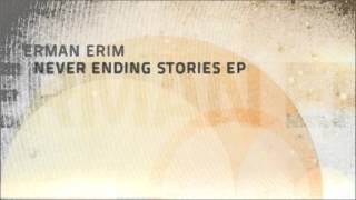 Erman Erim - Never Ending Zoom Stories (Original Mix)