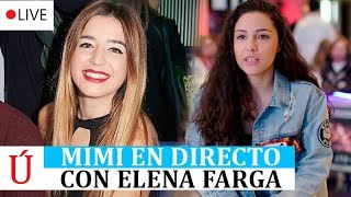 Mimi en directo con Elena Farga, sensación de Factor X 2018 y ex aspirante en Operación Triunfo 2017