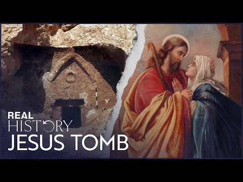 Could This Be The Burial Place Of Jesus Of Nazareth? | The Lost Tomb Of Jesus | Real History