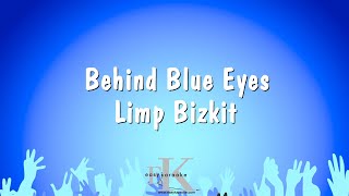 Behind Blue Eyes - Limp Bizkit (Karaoke Version)