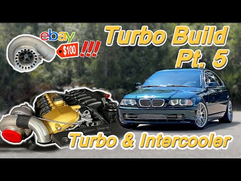 BMW E46 Turbo Build PT.5 - Installing the Turbo, Intercooler and Charge Pipe!