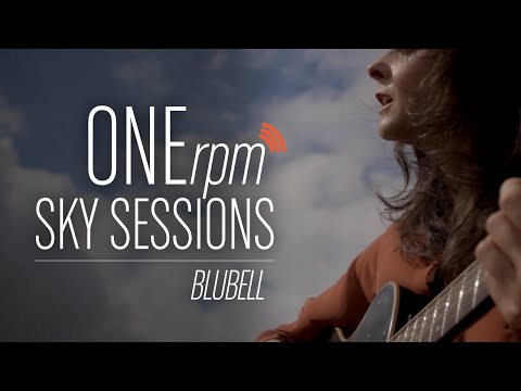 Blubell - "Blue" - ONErpm Sky Sessions