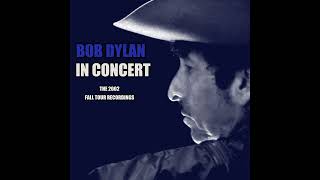 Bob Dylan - Never Gonna Be The Same Again - Live In Las Vegas 2002 (2024 Remix)