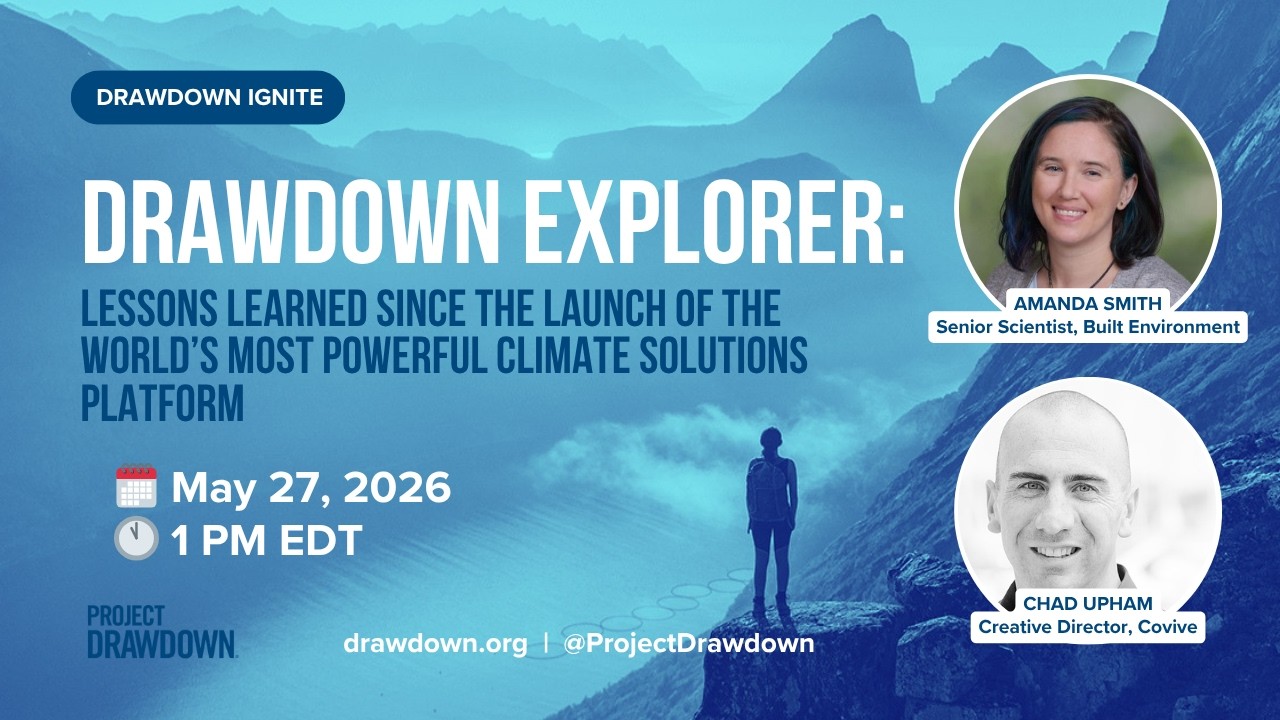 Drawdown Explorer: Behind the scenes of the world's most powerful climate solutions platform