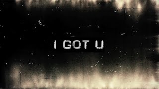 I Got U Music Video