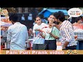 Eating Girls Pani Puri Prank Part 3 DR Prank