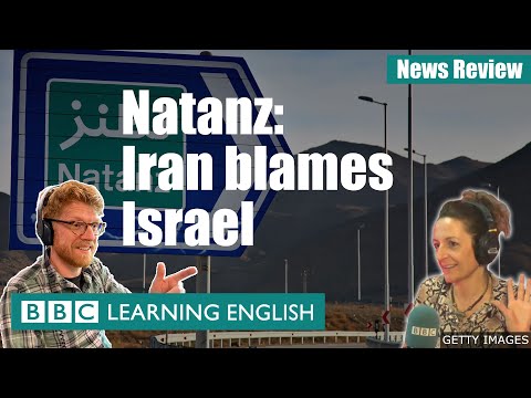 納坦茲：伊朗指責以色列 - 新聞評論 (Natanz: Iran blames Israel - News Review)