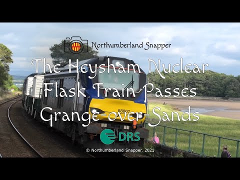 The Heysham Nuclear Flask Train Passes Grange-over-Sands