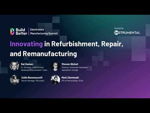 Innovating in Refurbishment, Repair, and Remanufacturing | Build Better 2024