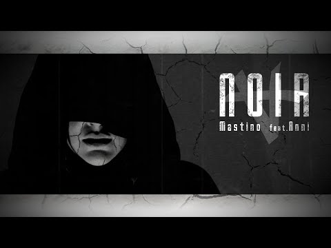 MAStino - Noir feat. Anni [prod. Epic Infantry]