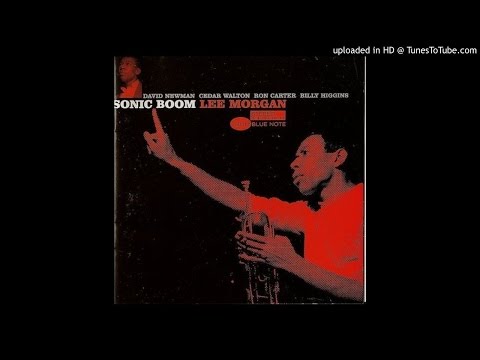 Lee Morgan - Sneaky Pete - YouTube