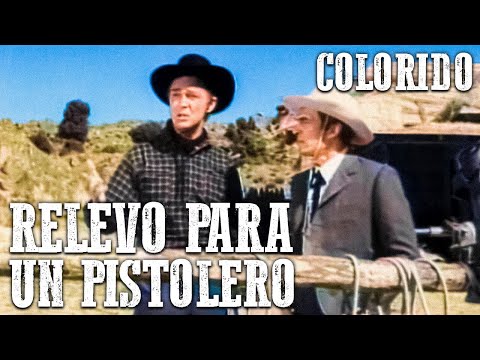 Relevo para un pistolero | COLOREADO | Película del Oeste en español | Viejo Oeste