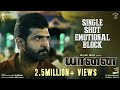 Yaanai Single Shot Emotional Block Hari Arun Vijay Priya Bhavani Shankar G V Prakash