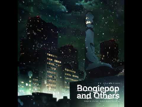 Boogiepop wa Warawanai See You, HeartBreakers Kensuke Ushio & Hajime Hyakkoku