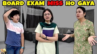 BOARD EXAM MISS HO GAYA | Short Family Movie | Aayu ka last exam | Aayu and Pihu Show
