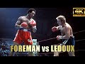 George Foreman Vs Scott Ledoux KNOCKOUT Boxing Fight 4K Ultra HD