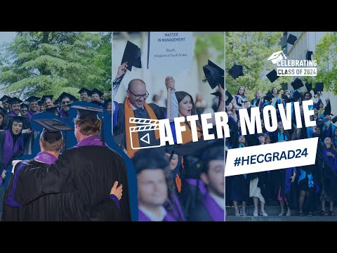 HEC Paris Graduation 2024 - After Movie