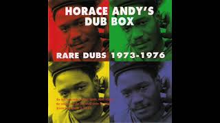 Horace Andy - Horace Andy's Dub Box Rare Dubs 1973-1976