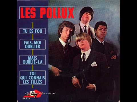 Les Pollux - Mais oublie-la