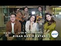 Naura - Kisah Kasih Sayang (Live Performance) [Feat. HiVi]
