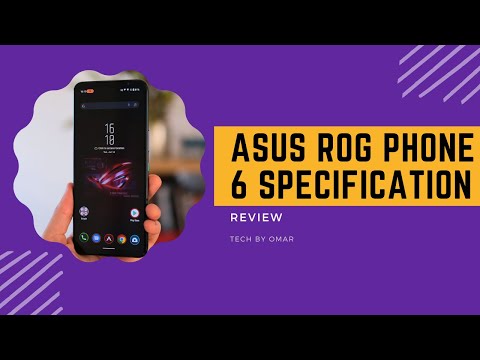 Aasus ROG 6 phone Specification & Details | Tech By Omar