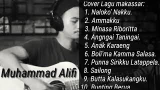 Download lagu kumpulan lagu cover makassar muhammad alifi terbaik 2019 mp3
