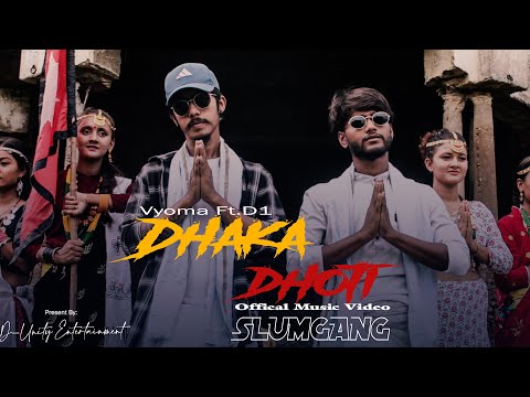 DHAKA-DHOTI | VYOMA ft D1 ( Official Music Video )