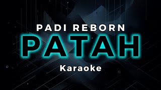 Download lagu Karaoke || PADI REBORN - PATAH mp3 Download lagu Karaoke || PADI REBORN - PATAH mp3