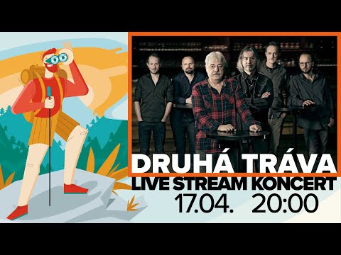 Koncert: Druhá Tráva 17.4.2021