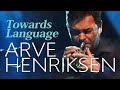 ARVE HENRIKSEN Towards Language  |  Nattjazz