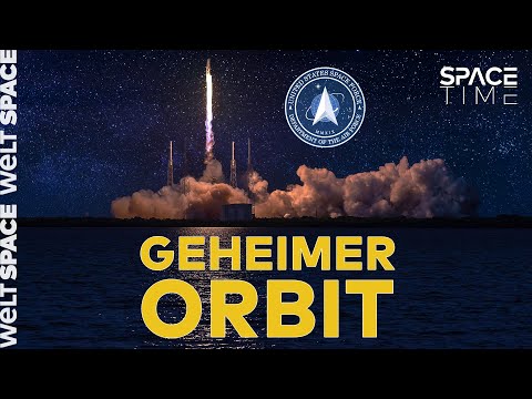 SPACETIME: GEHEIMER ORBIT - Space Force & Guardians - Militär im Weltall  | WELT HD SPACE ReUpload