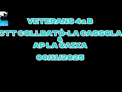 VETERANS 4a B        CTT COLLBATÓ-LA CASSOLA  /  AP LA CAIXA                    06-11-2025