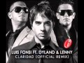 Claridad (Remix) Luis Fonsi (Ft. Dylan Y Lenny)