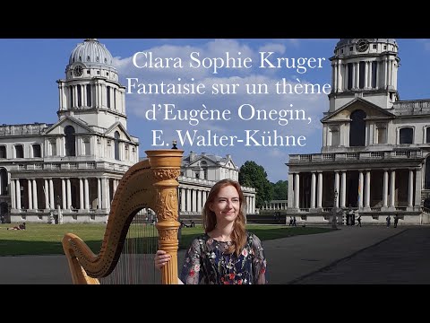 Fantaisie sur un thème de l'opéra Eugène Onegin, Ekaterina Walter-Kühne - Clara Sophie Kruger