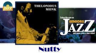Thelonious Monk & John Coltrane - Nutty (HD) Officiel Seniors Jazz