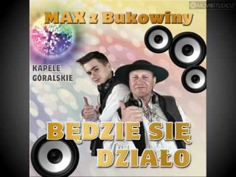 Max z Bukowiny -To dzięki wam