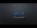 Split Enz My Mistake Lyrics