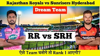 RR vs SRH Dream11 | Rajasthan vs Hyderabad Pitch Report & Playing XI | Dream11 Today Team