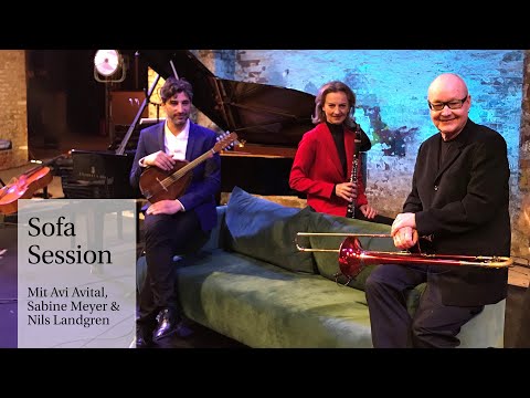 Sofa Session mit Sabine Meyer, Avi Avital & Nils Landgren