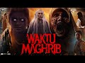 Waktu Maghrib Movie In Hindi Nafiza Fatia Rani Ali Fikry Bima Sena Sadana Explain Story