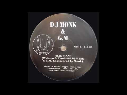 DJ Monk & G.M. Bad Man (UK 1993 Jungle)