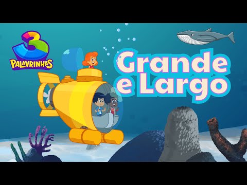 Grande E Largo Remake | 3 Palavrinhas | OFICIAL