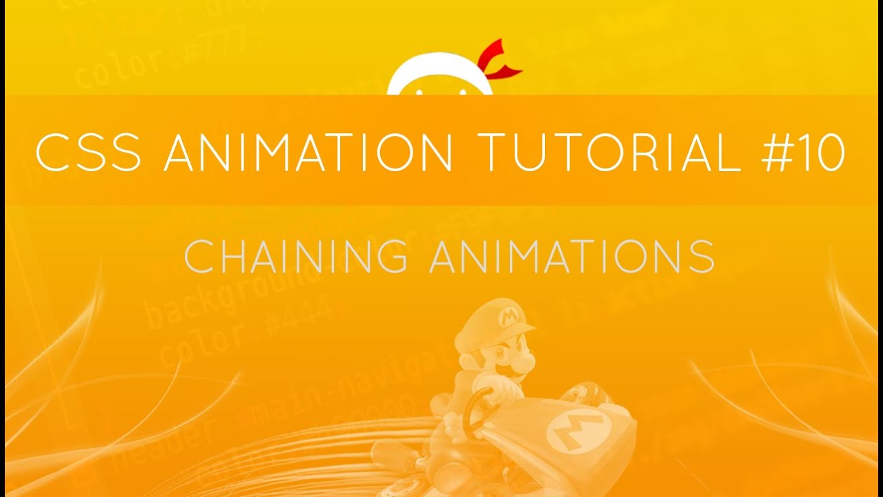 CSS Animation Tutorial #10 - Chaining Animations