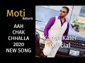 SAD GALBAAT KANTH KALER KALER CHHALLA SATNAM KALER KALWAN AAH CHAK CHHALLA 2020