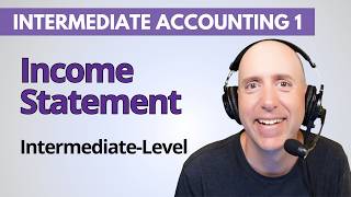 IFA13 – The Income Statement Explained (Intermediate Level)