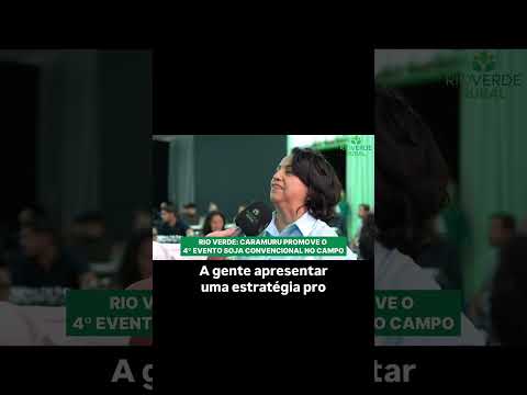 Caramuru promove 4⁰ evento soja convencional no campo, em Rio Verde, Goiás.