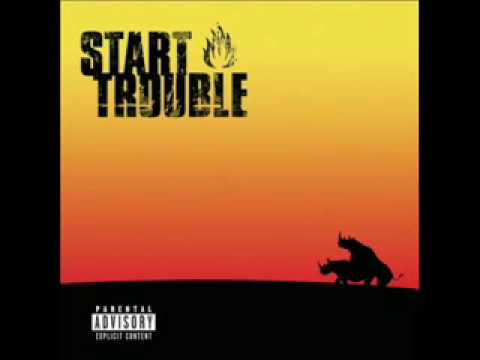 Start Trouble - Lets Get Fucked Up